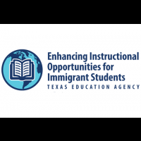 Texas Education Agency Title III-Enhancing Instructional Opportunities for Immigrant Students