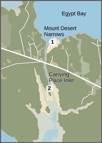 In this map, number 1, which is labeled Mount Desert Narrows, is located at the mouth the river, which empties into Egypt Bay. Number 2, labeled carrying place inlet, is located south of number 1, near a body of water that empties into a different bay. The dam is between number 1 and number 2.