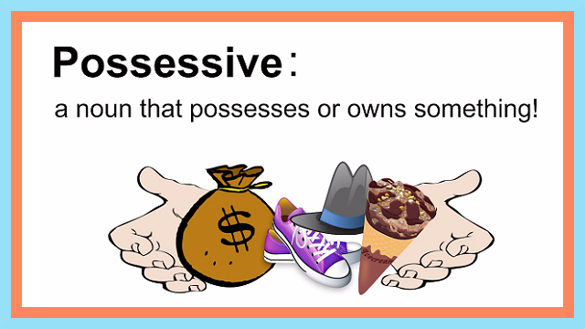 Possessive