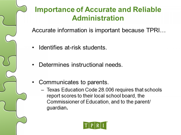 G2%20TPRI%20U3%20S2%20Importance%20of%20Accurate%20and%20Reliable%20Administration_0